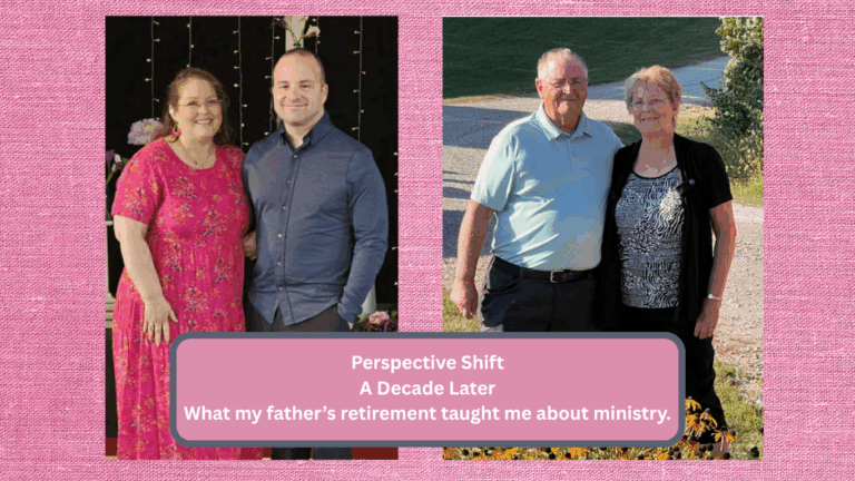 A Decade Later: What My Father’s Retirement Taught Me About Ministry